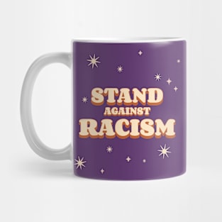 Stand Against Racism Mug